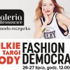  Fashion Democracy, czyli targi i pokazy mody  w Galerii Bronowice