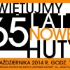 65 lat Nowej Huty! [ zaproszenie]