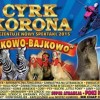 Cyrkowo-bajkowo w Krakowie z Cyrkiem Korona ! [ zaproszenie ]